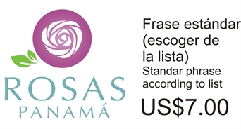 CT-090 Frases Estándar (escoger del listado) from Rosas Panama by SRP